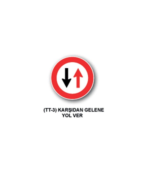 Karşıdan Gelene Yol Ver TT-3